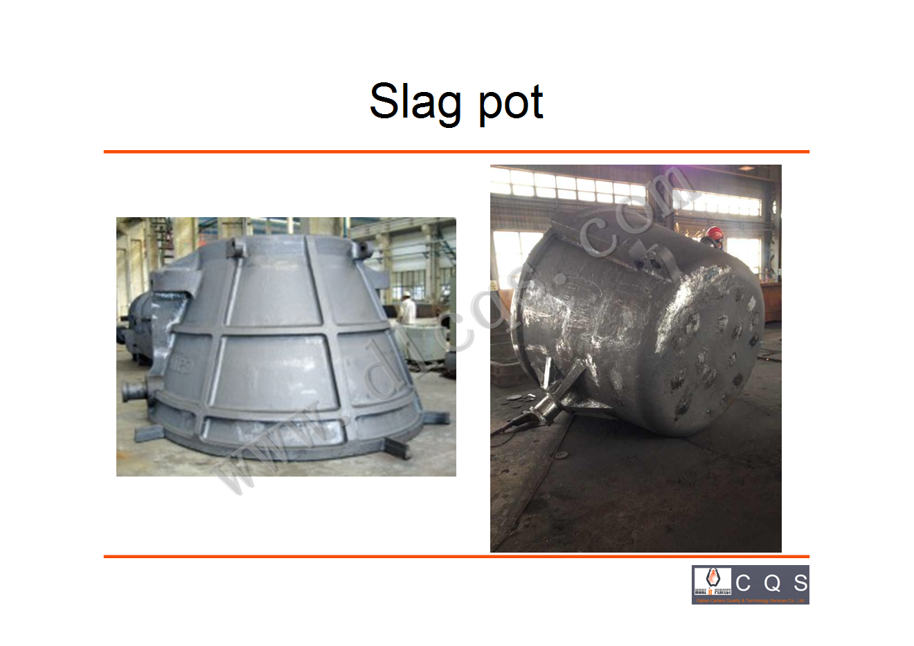 SLAG POT AND STEEL LADLE PRODUCTS